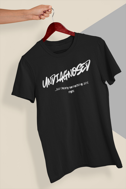 Undiagnosed...But